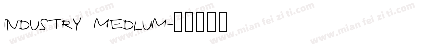 industry medlum字体转换